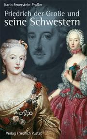 Cover von Friedrich der Große und seine Schwestern