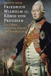 Cover von Friedrich Wilhelm II. König von Preussen (1744-1797)