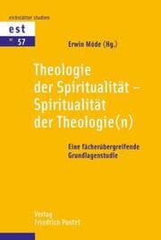Cover von Theologie der Spiritualität - Spiritualität der Theologie(n)
