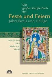 Cover von Das große Liturgie-Buch der Feste und Feiern - Jahreskreis und Heilige