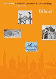 Cover von 100 Jahre Bayerisches Landesamt für Denkmalpflege 1908-2008