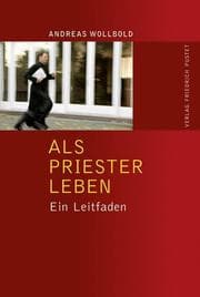 Cover von Als Priester leben