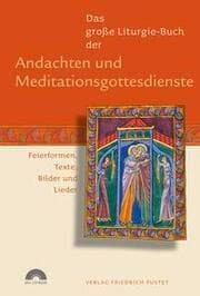 Cover von Das große Liturgie-Buch der Andachten und Meditationsgottesdienste