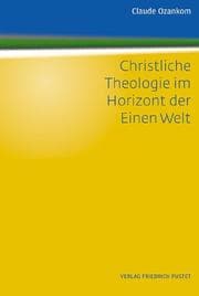 Cover von Christliche Theologie im Horizont der Einen Welt