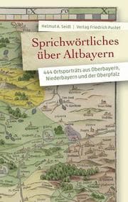 Cover von Sprichwörtliches über Altbayern