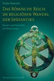 Cover von Das Römische Reich im religiösen Wandel der Spätantike