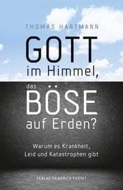 Cover von Gott im Himmel, das Böse auf Erden?