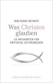 Cover von Was Christen glauben