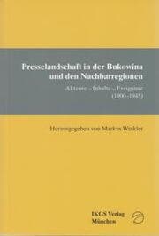 Cover von Presselandschaft in der Bukowina und den Nachbarregionen