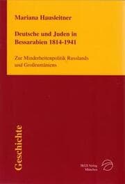 Cover von Deutsche und Juden in Bessarabien 1814-1941