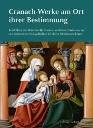 Cover von Cranach-Werke am Ort ihrer Bestimmung