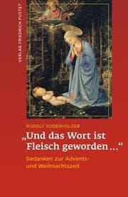 Cover von 'Und das Wort ist Fleisch geworden ...'
