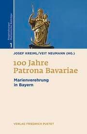 Cover von 100 Jahre Patrona Bavariae