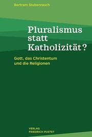 Cover von Pluralismus statt Katholizität?