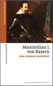 Cover von Maximilian I. von Bayern