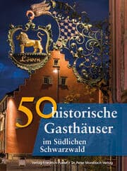 Cover von 50 historische Gasthäuser im Südlichen Schwarzwald