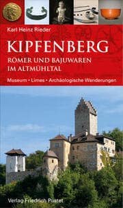 Cover von Kipfenberg. Römer und Bajuwaren im Altmühltal