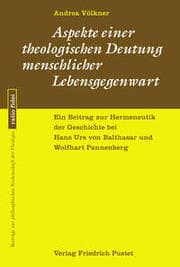 Cover von Aspekte einer theologischen Deutung menschlicher Lebensgegenwart