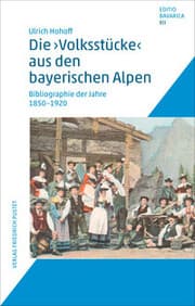 Cover von Die 'Volksstücke' aus den bayerischen Alpen