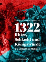 Cover von 1322 - Ritter, Schlacht und Königswürde