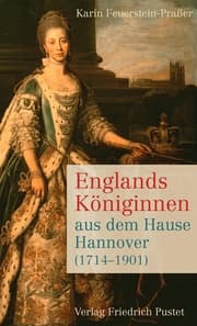 Cover von Englands Königinnen aus dem Hause Hannover (1714-1901)
