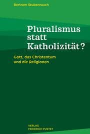 Cover von Pluralismus statt Katholizität?