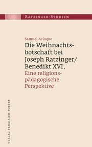 Cover von Die Weihnachtsbotschaft bei Joseph Ratzinger/Benedikt XVI.