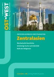 Cover von Zentralasien. Zwischen Aufbruch und Stagnation