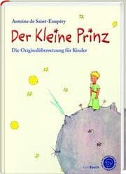 Cover von Der kleine Prinz. Die Originalübersetzung für Kinder
