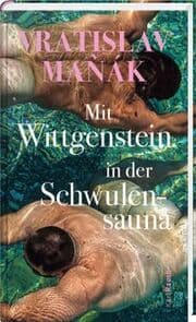 Cover von Mit Wittgenstein in der Schwulensauna