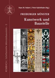 Cover von Freiburger Münster - Kunstwerk und Baustelle