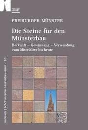 Cover von Freiburger Münster - Die Steine für den Münsterbau