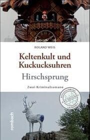 Cover von Keltenkult und Kuckucksuhren/Hirschsprung
