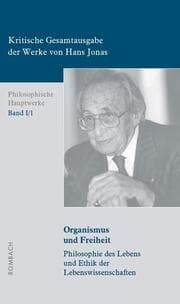 Cover von Organismus und Freiheit - Philosophie des Lebens und Ethik der Lebenswissenschaften