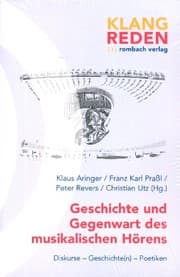Cover von Geschichte und Gegenwart des musikalischen Hörens