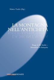 Cover von La montagna nell'antichità - Berge in der Antike - Mountains in Antiquity