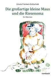 Cover von Die großartige kleine Maus und die Riesenoma