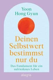 Cover von Deinen Selbstwert bestimmst nur du