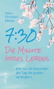 Cover von 7:30 - Die Minute Ihres Lebens