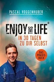 Cover von Enjoy this Life - In 30 Tagen zu dir selbst