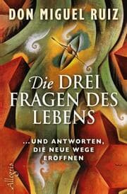 Cover von Die drei Fragen des Lebens