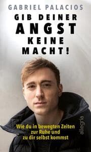 Cover von Gib deiner Angst keine Macht!