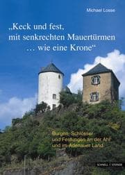 Cover von 'Keck und fest, mit senkrechten Mauertürmen...wie eine Krone'