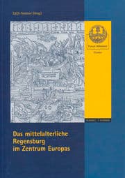 Cover von Das mittelalterliche Regensburg im Zentrum Europas