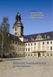 Cover von Höfische Kostbarkeiten in Thüringen