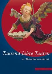 Cover von Tausend Jahre Taufen in Mitteldeutschland
