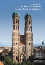 Cover von Der Dom Zu Unserer Lieben Frau in München