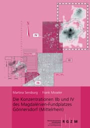 Cover von Die Konzentrationen IIb und IV des Magdalenien-Fundplatzes Gönnersdorf (Mittelrhein)