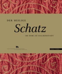 Cover von Der Heilige Schatz im Dom zu Halberstadt