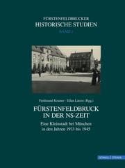 Cover von Fürstenfeldbruck in der NS-Zeit